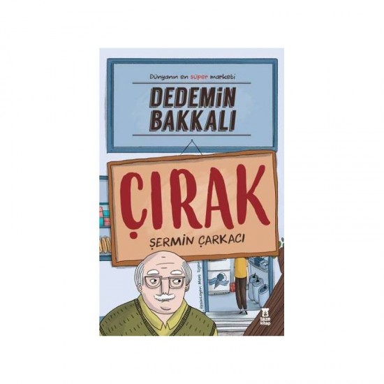 Dedemin Bakkalı Çırak Taze Kitap