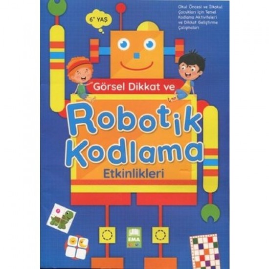 Görsel Dikkat ve Robotik Kodlama Etkinlikleri
