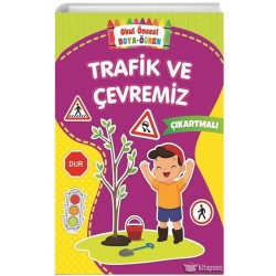 Trafik ve Çevremiz Okul Öncesi Boya Öğren Çıkartmalı